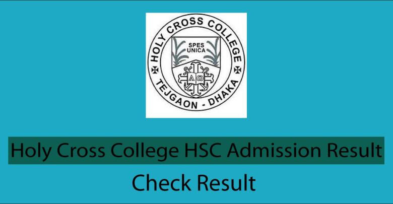 Holy Cross College HSC Admission Result