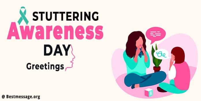 Stuttering Awareness Day Messages, Quotes, Greetings