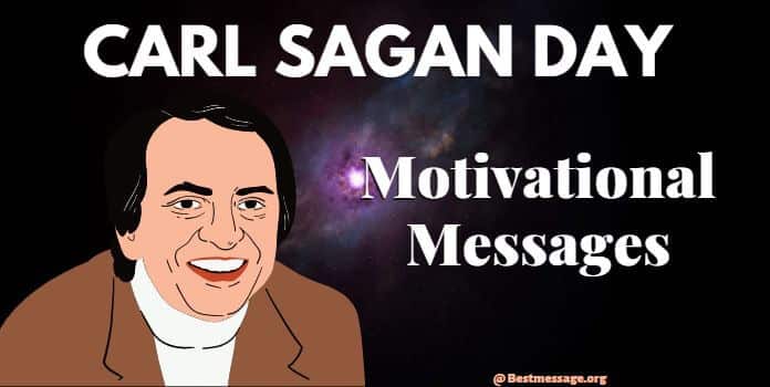 Carl Sagan Day Messages | Motivational Carl Sagan Quotes