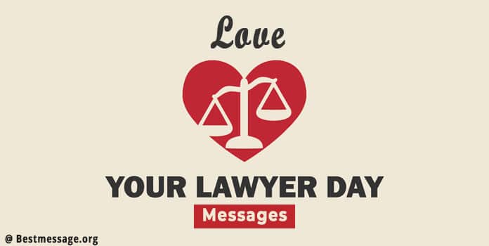 Love Your Lawyer Day Messages, Quotes, Greetings