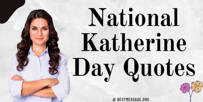 National Katherine Day Quotes, Wishes Images
